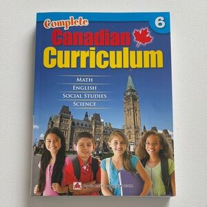 Complete Canadian Curriculum Grade 6 Math English Social Studies Science